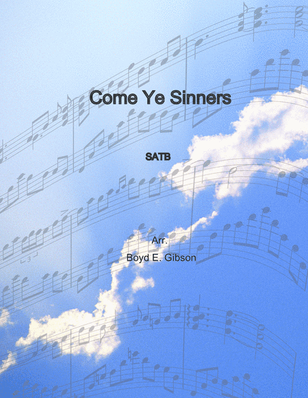 Come Ye Sinners (arr. Apex Music Company)