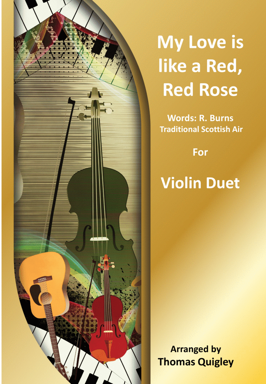My Love is like a Red, Red Rose (arr. Thomas Quigley)