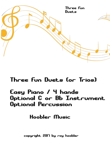 Three Fun Duets (or Trios)