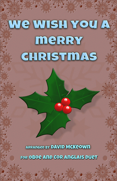 We Wish You a Merry Christmas, Jazz Style, for Oboe and Cor Anglais (or English Horn) Duet (arr. David McKeown)