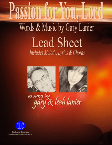 PASSION FOR YOU LORD, Praise & Worship Lead Sheet (Melody, Lyrics & Chords)