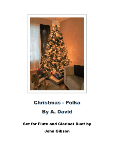 Christmas Polka for Flute and Clarinet Duet (arr. John Gibson)