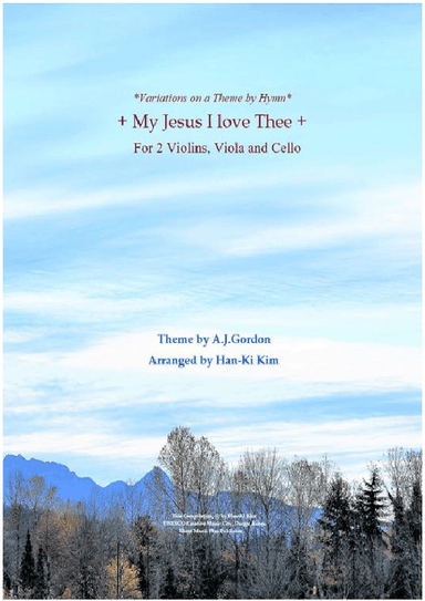 My Jesus I love Thee (For String Quartet) (arr. Han-Ki Kim)