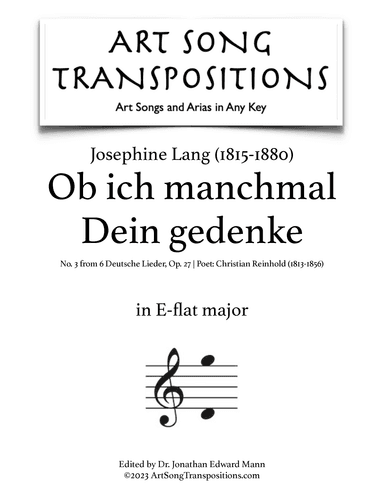 LANG: Ob ich manchmal Dein gedenke, Op. 27 no. 3 (transposed to E-flat major) (arr. ArtSongTranspositions.com)