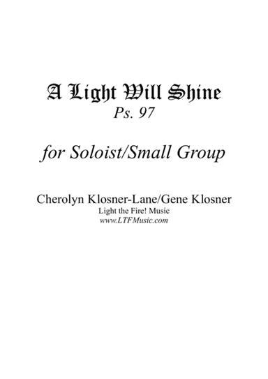 A Light Will Shine (Ps. 97) [Soloist/Small Group]