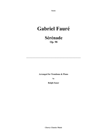 Sérénade, Op. 98 for Trombone & Piano (arr. Ralph Sauer)