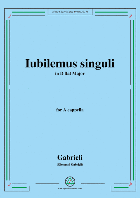 Gabrieli,Giovanni-Iubilemus singuli,in D flat Major,for A cappella (arr. MSM)