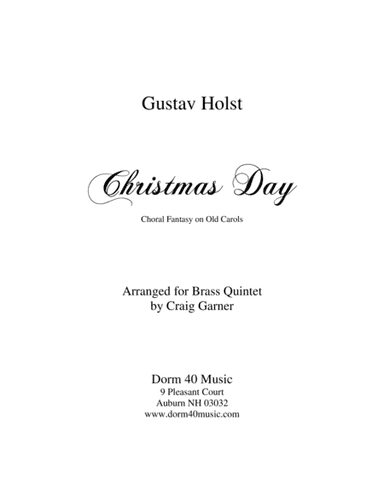 Christmas Day (Choral Fantasy on Old Carols) for Brass Quintet (arr. Craig Garner)