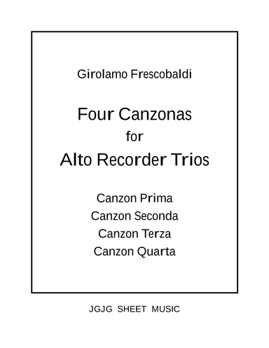 Four Frescobaldi Canzonas for Alto Recorder Trio (arr. John Geohegan)