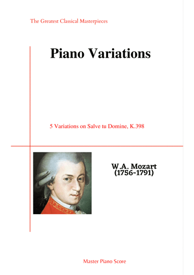 Mozart-5 Variations on Salve tu Domine, K.398 (arr. MPS)
