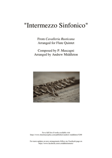 "Intermezzo sinfonico" from Cavalleria Rusticana arranged for Flute Quintet (arr. Andrew Middleton)