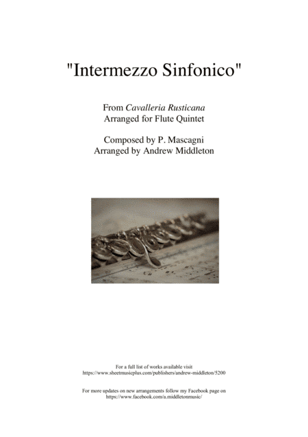 "Intermezzo sinfonico" from Cavalleria Rusticana arranged for Flute Quintet (arr. Andrew Middleton)