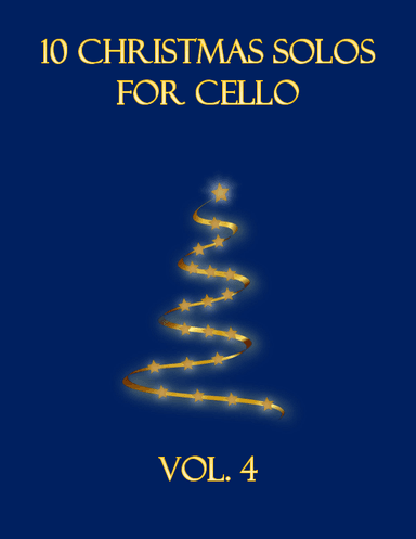 10 Christmas Solos for Cello (Vol. 4) (arr. B. C. Dockery)