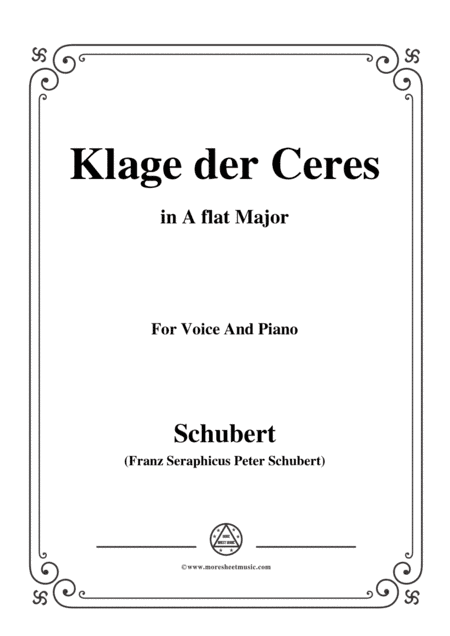 Schubert-Klage der Ceres,in A flat Major,for Voice&Piano (arr. MSM)