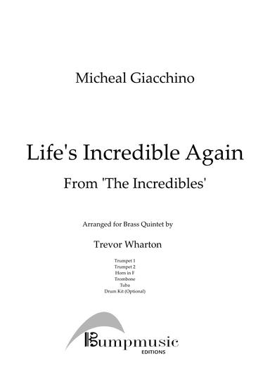 Life's Incredible Again (arr. Trevor Wharton)