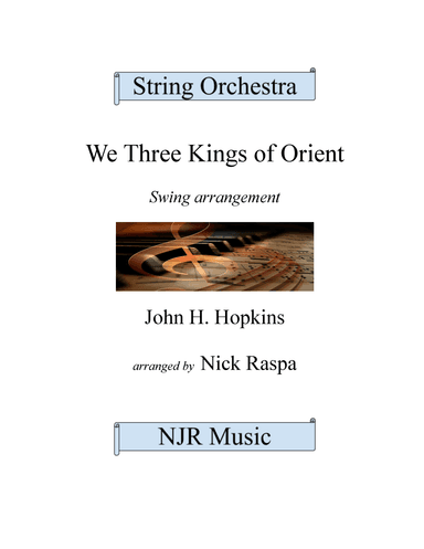 We Three Kings of Orient (string orchestra - swing) - Complete set (arr. Nick Raspa)
