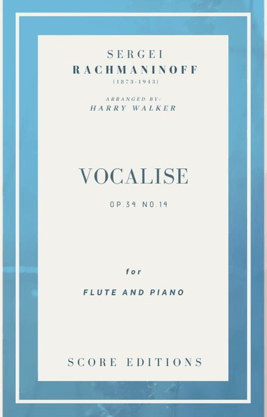 Vocalise (Rachmaninoff) for Flute and Piano (arr. Harry Walker)