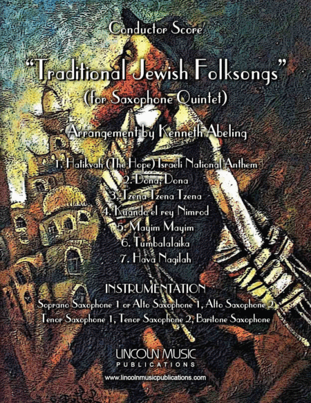 Traditional Jewish Folksongs (for Saxophone Quintet SATTB or AATTB) (arr. Kenneth Abeling)