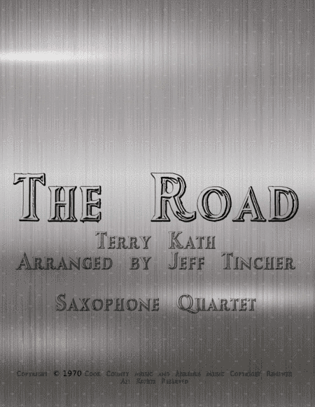 The Road (arr. Jeff Tincher)