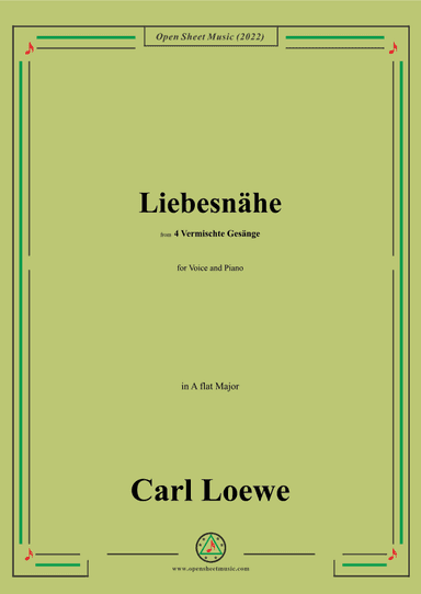 Loewe-Liebesnahe,in A flat Major,from 4 Vermischte Gesange (arr. OSM Press)