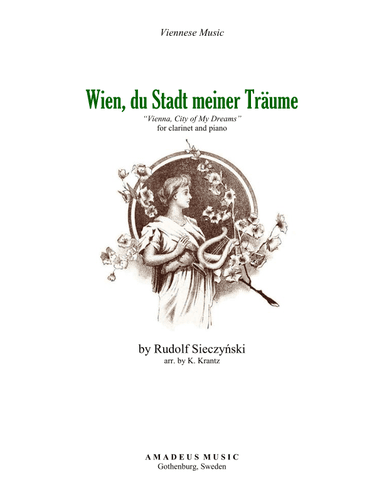 Wien, du Stadt meiner Träume for clarinet in Bb and piano (arr. K. Krantz)
