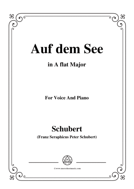 Schubert-Auf dem See,Op.92 No.2,in A flat Major,for Voice&Piano (arr. MSM)
