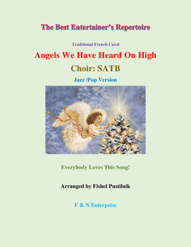 "Angels We Have Heard On High" for Choir: SATB-Video (arr. Fishel Pustilnik)