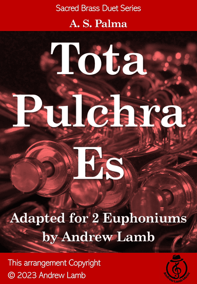 Tota Pulchra Es (arr. for 2 Euphoniums) (arr. Andrew Lamb)