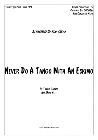 Never Do A Tango With An Eskimo (arr. Mike West)