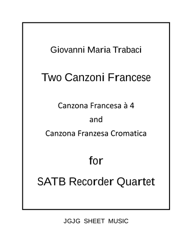 Two Canzoni Francese for Recorder Quartet (arr. John Geohegan)