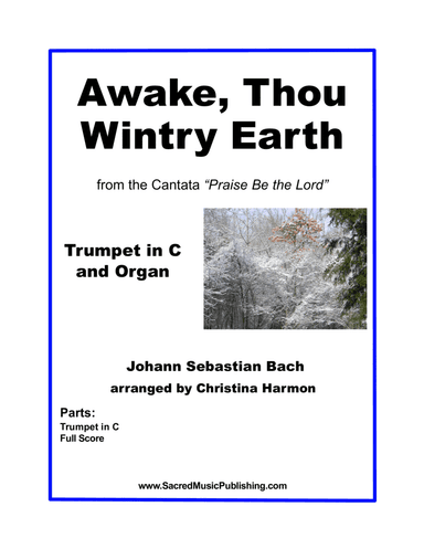 Awake, Thou Wintry Earth - One Trumpet and Organ (arr. Christina Harmon)