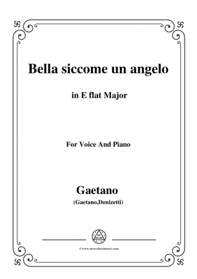 Donizetti-Bella siccome un angelo in E flat Major, for Voice and Piano (arr. MSM)