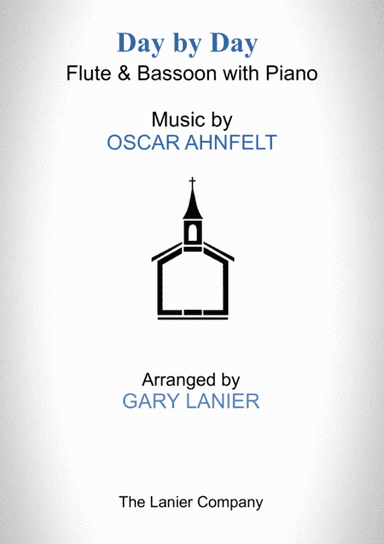 DAY BY DAY (Flute & Bassoon with Piano - Score & Part included) (arr. Gary Lanier)