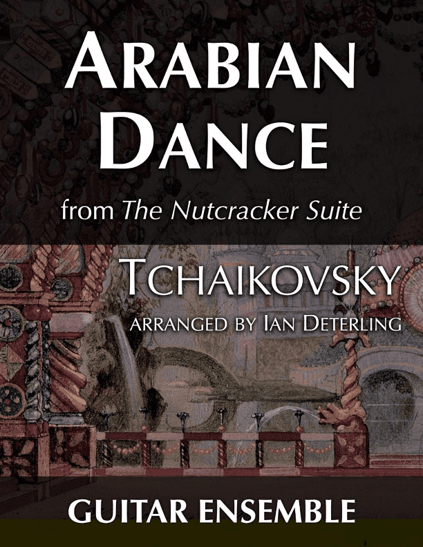 Arabian Dance from "The Nutcracker Suite" (arr. Ian Deterling)