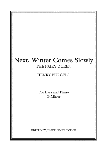 Next, Winter Comes Slowly - The Fairy Queen (G Minor) (arr. Jonathan Prentice)