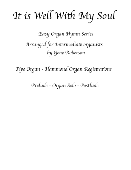 It is Well With My Soul  EASY ORGAN (arr. Gene Roberson)
