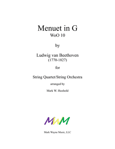 Menuet in G, WoO 10 (arr. Mark W. Huxhold)