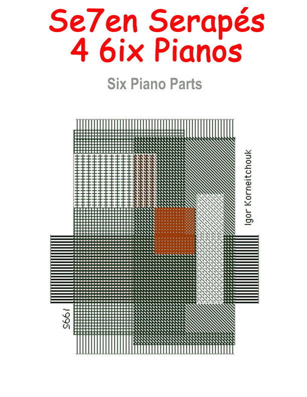 Seven Serapés for Six Pianos (Parts only)
