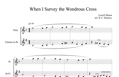 When I Survey the Wondrous Cross (Flute and Clarinet Duet) (arr. B. C. Dockery)