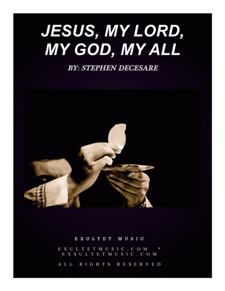 Jesus, My Lord, My God, My All (Solo and SATB)