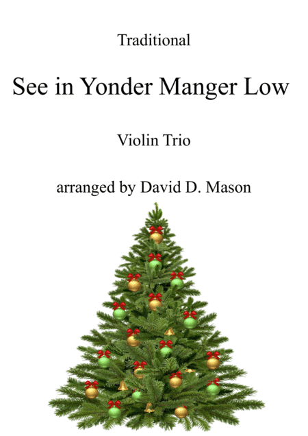 See in Yonder Manger Low (arr. David D. Mason)