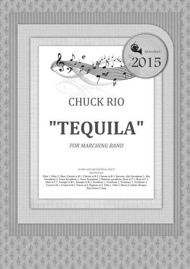 Tequila - For Marching Band (arr. Igor Zugrov - For Marching Band)