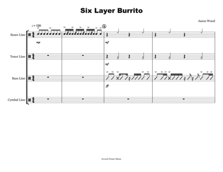Six Layer Burrito (Drumline Cadence)