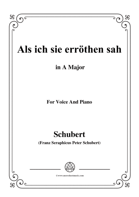 Schubert-Als ich sie errothen sah in A Major,for voice and piano (arr. MSM)