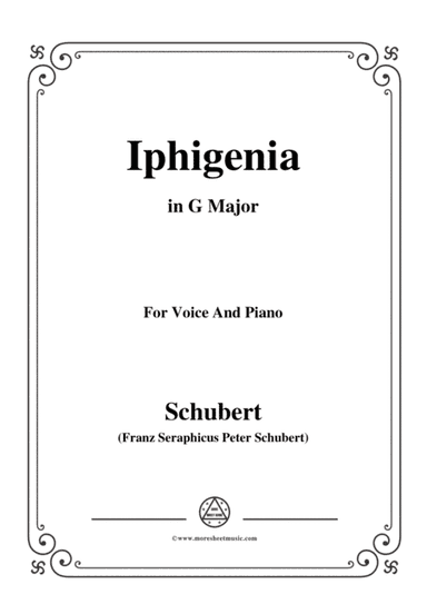 Schubert-Iphigenia,in G Major,Op.98,No.3,for Voice and Piano (arr. MSM)