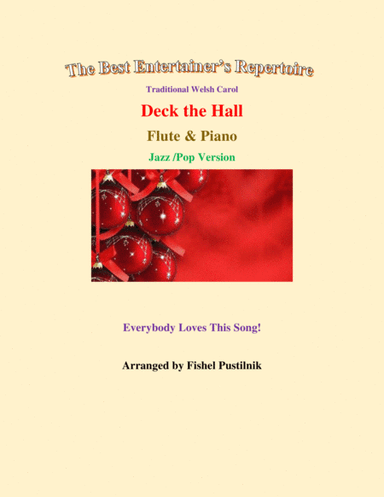 "Deck The Hall"-Piano Background for Flute and Piano (arr. Fishel Pustilnik)