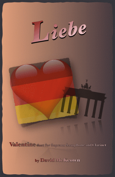 Liebe, (German for Love), Soprano Saxophone and Clarinet Duet