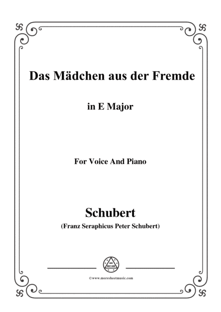 Schubert-Das Mädchen aus der Fremde,in E Major,for Voice&Piano (arr. MSM)