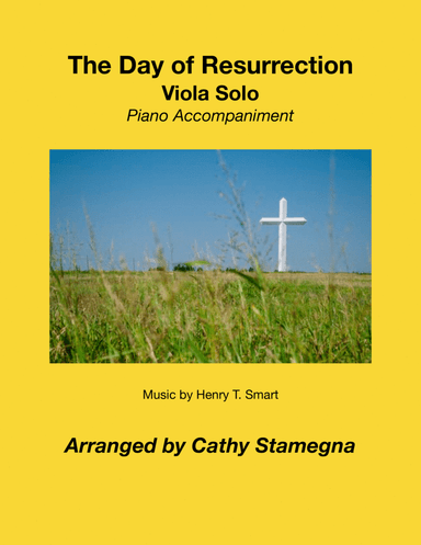 The Day of Resurrection (Viola Solo, Piano Accompaniment) (arr. Cathy Stamegna)