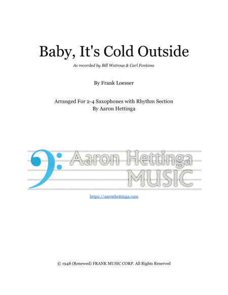Baby, It's Cold Outside (arr. Aaron Hettinga)